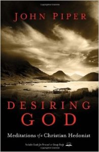 Desiring God - Meditations of a Christian Hedonist
